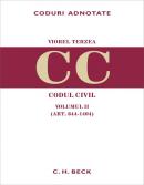 Codul civil. Volumul II (art. 644-1404) - Terzea Viorel