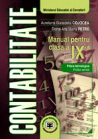 Contabilitate. Manual pentru clasa a IX-a - Aureliana-Guoadelia Cojocea , Doina Ana Maria Petre