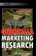 Guerilla Marketing Research - Kaden Robert J.