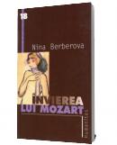 Invierea lui Mozart - Nina Berberova
