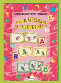 Jocul literelor si al cuvintelor (4-7 ani) - planse - Alice Nichita , Stefania Antonovici