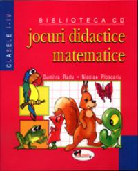 Jocuri didactice matematice - Dumitra Radu , Nicolae Ploscariu