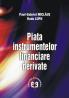 Piata instrumentelor financiare derivate - Paul-Gabriel Miclaus , Radu Lupu