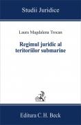 Regimul juridic al teritoriilor submarine - Trocan Magdalena