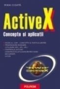 ActiveX. Concepte si aplicatii - Mihai Cioata