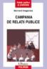 Campania de relatii publice - Bernard Dagenais