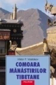 Comoara manastirilor tibetane - Viktor F. Vostokov