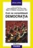 Cum se consolideaza democratia - Larry Diamond, Yun-han Chu, Marc F. Plattner, Hung-mao Tien