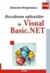 Dezvoltarea aplicatiilor in Visual Basic.NET - Octavian Dospinescu