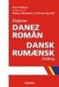 Dictionar danez-roman. Dansk-Rumaensk Ordbog - Valeriu Munteanu, Paul Hoybye, Emma Kjaerulf