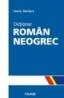 Dictionar roman-neogrec (Editia a II-a) - Valeriu Mardare