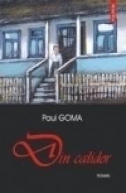 Din calidor - Paul Goma