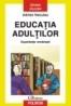 Educatia adultilor - Adrian Neculau