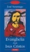Evanghelia dupa Isus Cristos - Jose Saramago