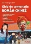 Ghid de conversatie roman-chinez - Dana Ligia Ilin