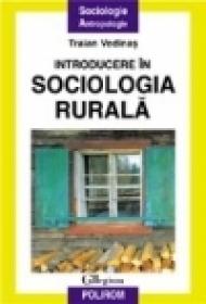 Introducere in sociologia rurala - Traian Vedinas
