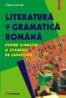 Literatura si gramatica romana pentru gimnaziu si examenul de capacitate - Elena Sandu