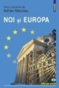 Noi si Europa - Adrian Neculau