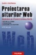 Proiectarea siturilor Web. Design si functionalitate + CD - Sabin Buraga