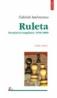 Ruleta. Romani si maghiari, 1990-2000 - Gabriel Andreescu