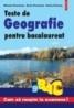 Teste de geografie pentru bacalaureat - Dorin Fiscutean, Mihaela Fiscutean, Doina Petrean