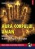 Aura corpului uman. Introducere in antropologia individului - Cornelia Guja