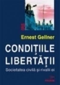 Conditiile libertatii - Ernest Gellner