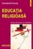 Educatia religioasa - Constantin Cucos