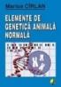 Elemente de genetica animala normala - Marius Cirlan