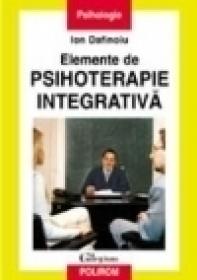 Elemente de psihoterapie integrativa - Ion Dafinoiu