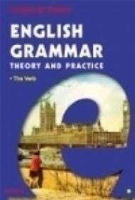 English Grammar. Theory and Practice (editia a III-a, 3 vol.) - Constantin Paidos