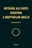 Hotariri ale Curtii Europene a Drepturilor Omului (vol. I) - ***
