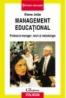 Management educational. Profesorul-manager: roluri si metodologie - Elena Joita