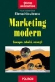 Marketing modern. Concepte, tehnici, strategii - Elena Niculescu