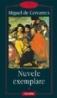 Nuvele exemplare (2 vol.) - Miguel de Cervantes