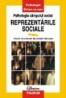 Reprezentarile sociale. Psihologia cimpului social - Adrian Neculau
