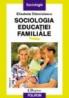 Sociologia educatiei familiale (vol. II) - Elisabeta Stanciulescu