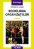 Sociologia organizatiilor - Claudette Lafaye