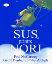 Sus, Printre Nori - Paul McCartney, Geoff Dunbar, Philip Ardagh